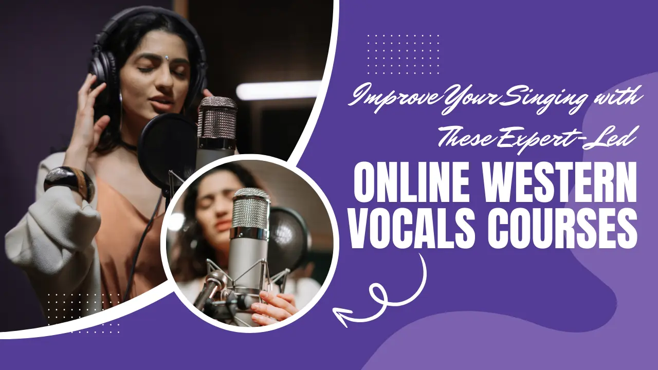 Improve Your Singing with Expert-Led Online Western Vocals Classes