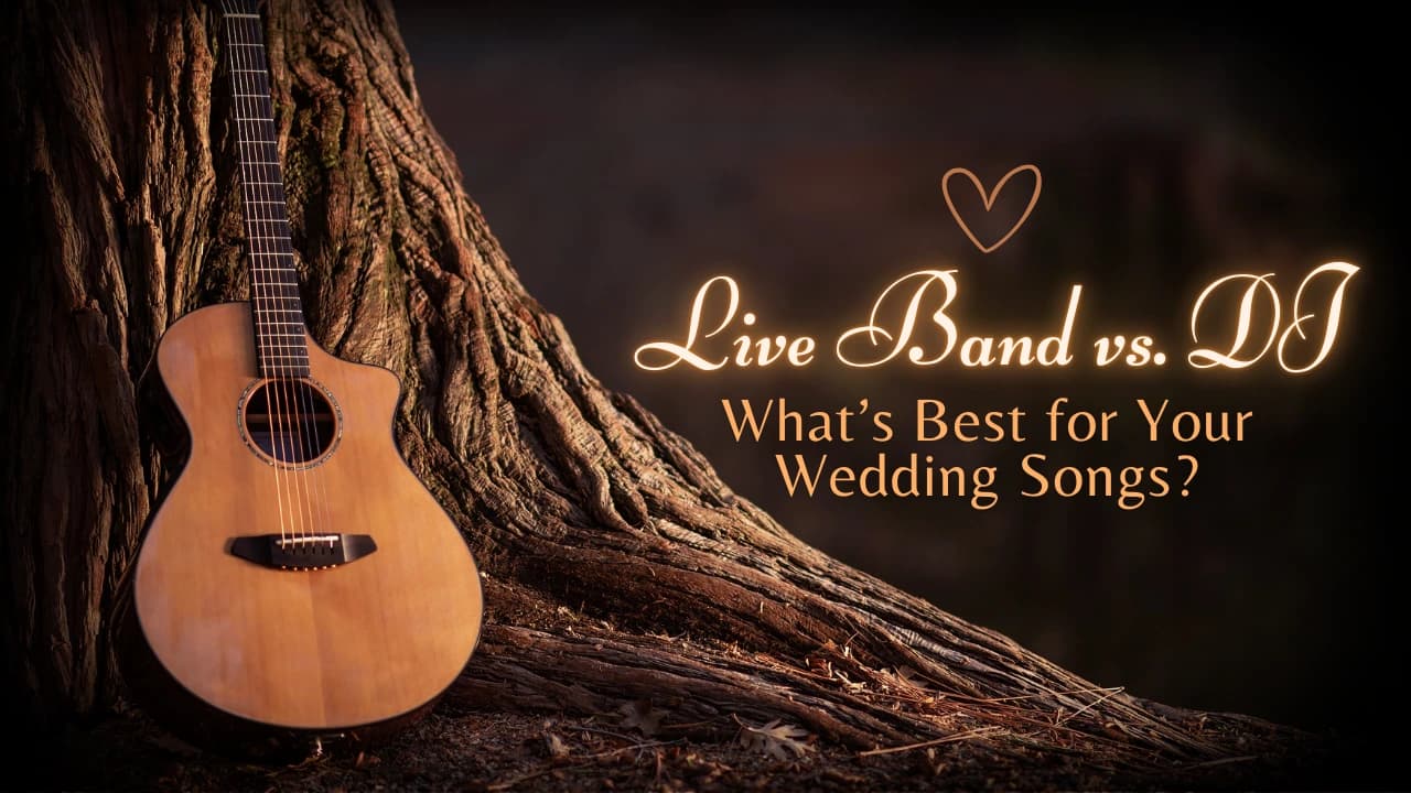 Live Band vs. DJ: What’s Best for Your Wedding Songs?